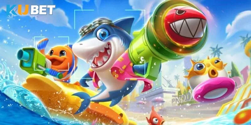 Kinh nghiệm chơi Game bắn cá đổi thưởng Kubet
